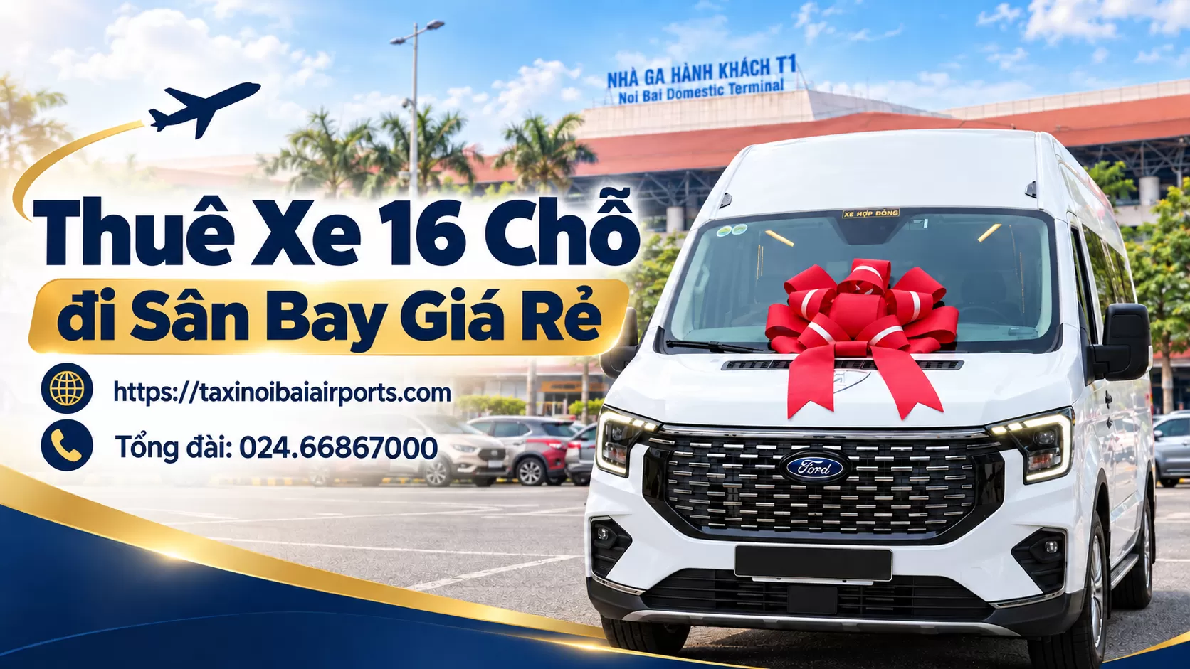 Xe 16 chỗ Hà nội đi Nội Bài