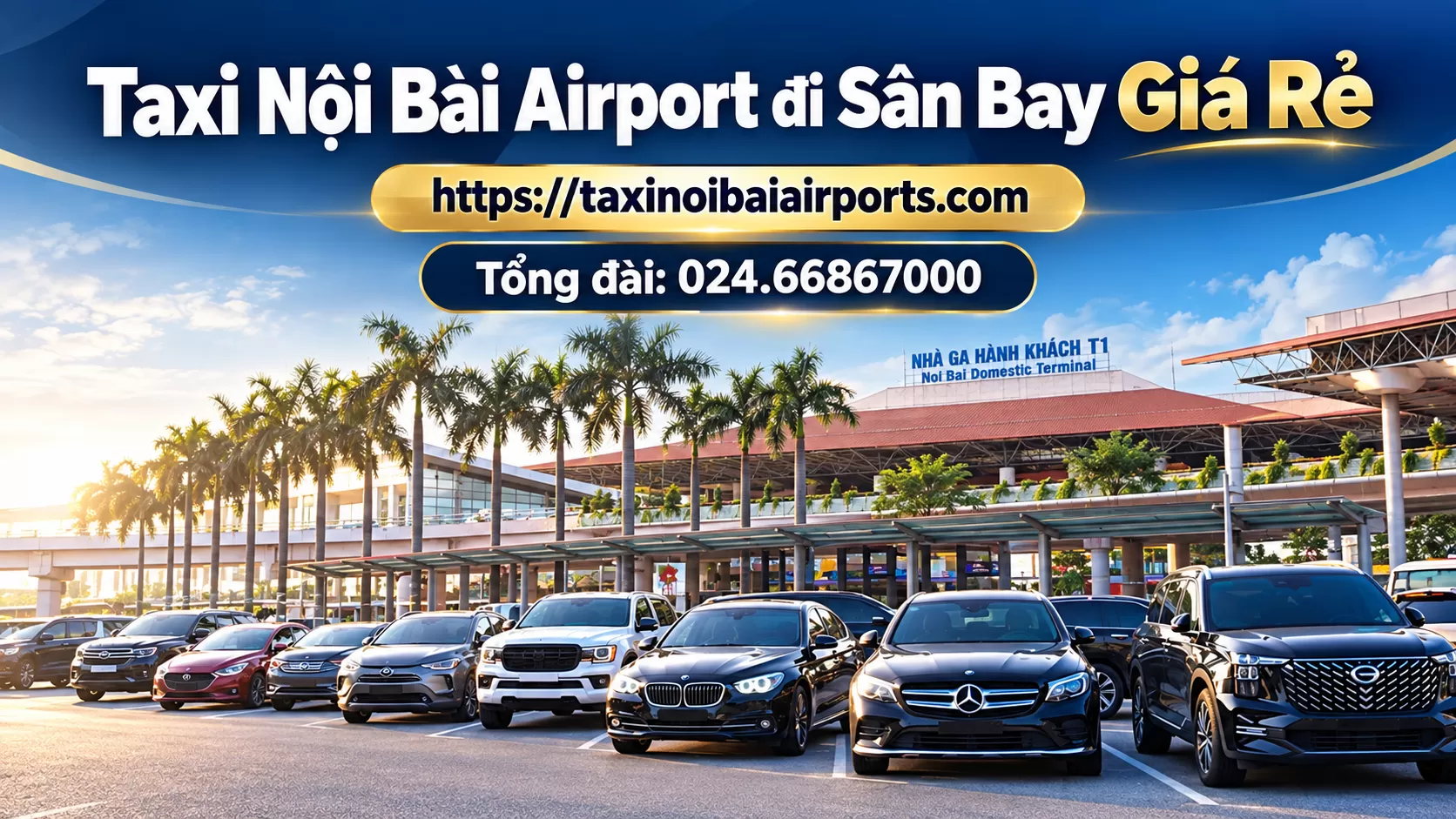 Số điện Thoại Taxi Sân Bay Nội Bài đi Tỉnh giá tốt
